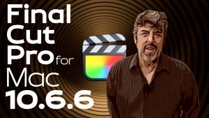 Final Cut Pro for Mac 10.6.6, Ripple Training: Video editing tutorials for the best editing software for PC and Mac.
